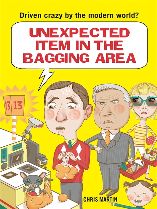 Title details for Unexpected Item in the Bagging Area by Chris Martin - Available